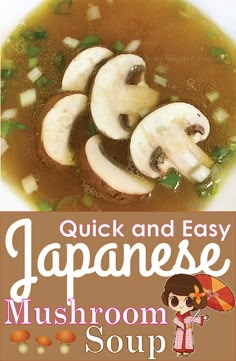 the cover of quick and easy japanese mushroom soup