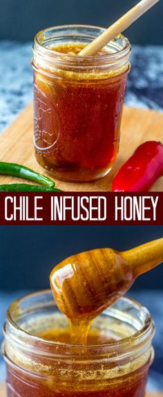 the process to make homemade chili infused honey is shown in two different images, with text overlay