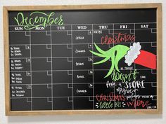 a chalk board with a calendar on it that has the grinch's christmas list written on it