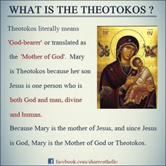 an image of the mother mary and jesus with text that says, what is the thotokos?