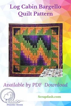 the log cabin bargello quilt pattern is available by pdf