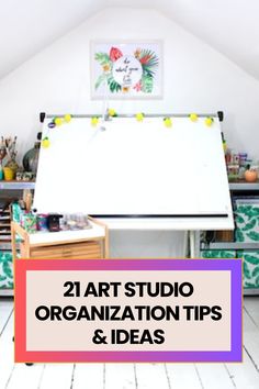 an art studio organization tips and ideas