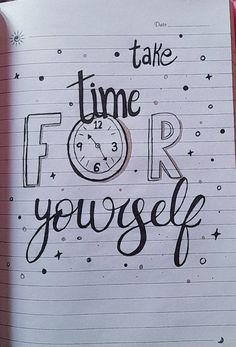 a notepad with the words take time for yourself written in black ink on it