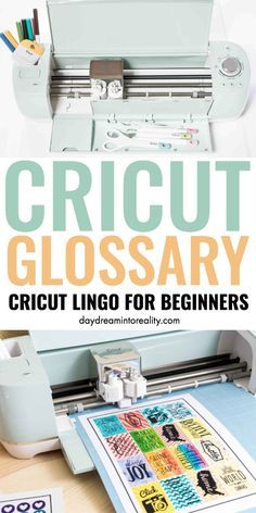 the cricut glossary is an easy way to learn how to use it