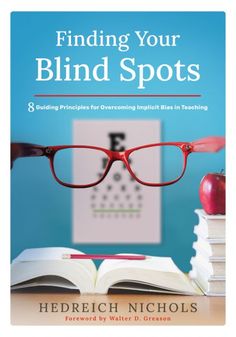 the book cover for finding your blind spots, with glasses on top of an open book