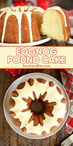 an eggnog pound cake with white icing on a platter next to a bundt cake