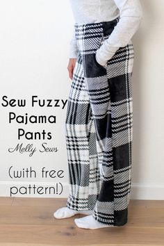 a woman standing in front of a white wall wearing plaid pajama pants with the words sew fuzzy pajama pants melly sews with free pattern