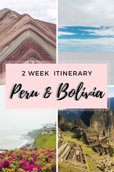 peru and boliviaa collage with text overlaying 2 week itinerary