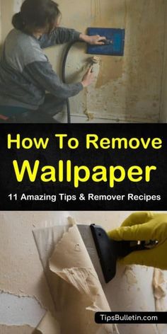 how to remove wallpaper 11 amazing tips and remover recipes