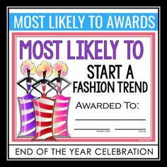 a sign that says, most likely to start a fashion trend awarded to end of the year celebration