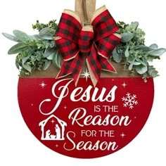 a christmas ornament with the words jesus is the reason for the season