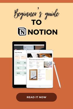 the beginner's guide to notion is displayed on an ipad and tablet