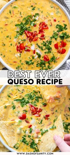 the best ever quesadilla recipe in a bowl with tortilla chips