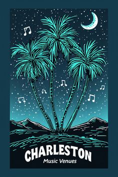 charleston music venue poster with two palm trees and musical notes in the sky at night