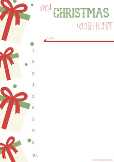 a christmas wish list with red and green bows on the front, white paper in the back