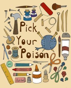 the words pick your posion are surrounded by various crafting supplies and sewing accessories