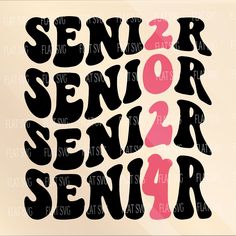 the word senior is written in black and pink on a beige background with some type of lettering