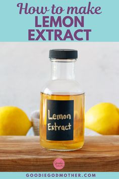 how to make lemon extrat in a glass bottle on a cutting board with lemons behind it