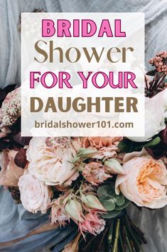 the bridal shower for your daughter