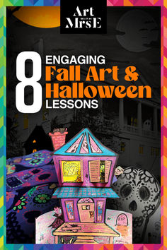 Text advertising 8 engaging fall art and halloween lessons and image of an interactive haunted house surrounded by sugar skulls from these lessons. Halloween Lesson, Halloween And Fall, Fall Art Projects, Seasonal Activities, Fall And Halloween, Fall Art, Haunted Houses, Cozy Autumn