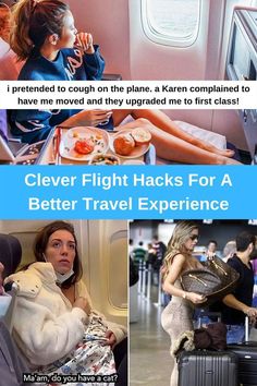 four different pictures with the caption clever flight hacks for a better travel experience