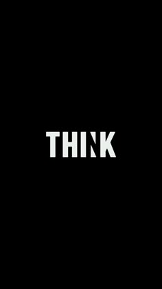 the word think written in white on a black background