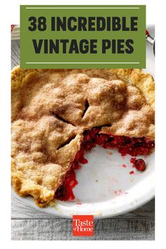 the pie has been cut in half and is ready to be eaten with text overlay that reads 38 incredible vintage pies