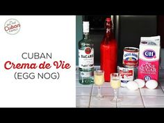 the ingredients to make cuban creme de vie egg nog are shown in this image