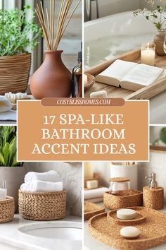 Explore 17 stunning ideas to create a serene and earthy bathroom oasis. This pin features natural elements like clay diffusers, wooden bath trays, and woven baskets to inspire your spa-like retreat at home using 4 captivating images.