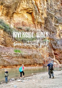 people are walking along the river bank near a cliff with a sign that reads riverside walk