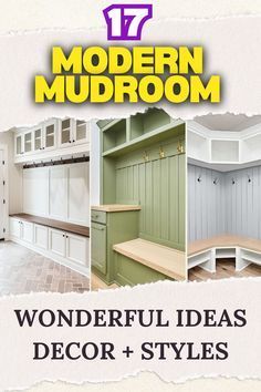 the front cover of modern mudroom wonderful ideas for decor and styles, including cabinets