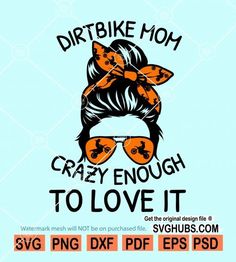 Dirt bike Mom messy bun svg, Dirt bike Mom svg, Dirt bike Mom png, Dirt bike svg Dirt Bike Mom, Messy Bun Svg, Mom Messy Bun, T Shirt Design Template