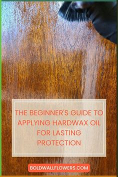 the beginner's guide to applying hardwax oil for casting protection