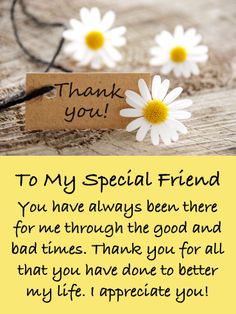 a thank card with daisies and a note to someone special friend on the day