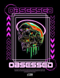 an image of a skull with neon colors on it's face and the words obses