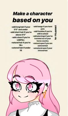 an anime character with pink hair and glasses on her face, text reads make a character based on you