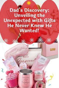 a valentine's day gift basket with the words dad's discovery unveiling the unexpected with gifts he never knew he wanted