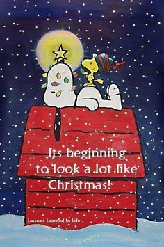 a snoopy christmas card with the words it's beginning to look a lot like christmas