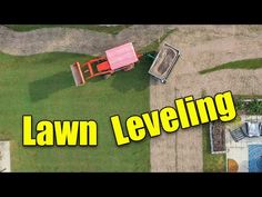 an aerial view of lawn leveling with the words lawn leveling above it