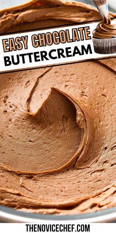 an easy chocolate buttercream recipe in a glass bowl with the title overlay