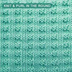 knit and purl in the round