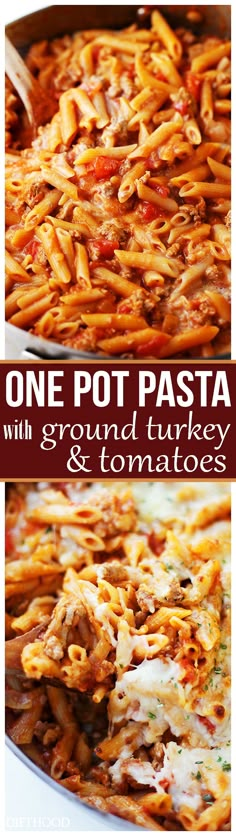 one pot pasta with ground turkey and tomatoes is an easy dinner that's ready in under 30 minutes