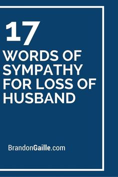 Sympathy Message For Loss Of Husband, Prayers For Loss Of Husband, Loss Of A Husband Condolences, Stampin Up Sympathy Cards Ideas, Losing A Spouse, Sympathy Messages For Loss