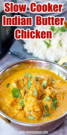 Slow Cooker Indian Butter Chicken - Manila Spoon Slow Cooker Indian, Garam Masala Curry, Slow Cooker Butter Chicken, Recipes Instapot, Indian Butter Chicken, Sweet Chicken, Slow Cook, Best Slow Cooker, Low Sodium Chicken Broth