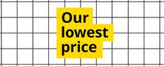 the words our lowest price are cut into squares