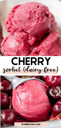 cherry sorbet dairy - free ice cream with cherries in the background and text overlay that reads, cherry sorbet dairy free