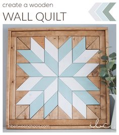 a wooden wall quilt with the words create a wooden wall quilt