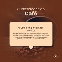 a coffee cup with the words curiosidades do cafe written in it