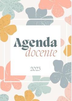 the logo for agenda docente, with flowers in pastel colors on a white background