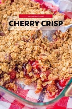 a close up of a pie in a pan with the words cherry crisp on it